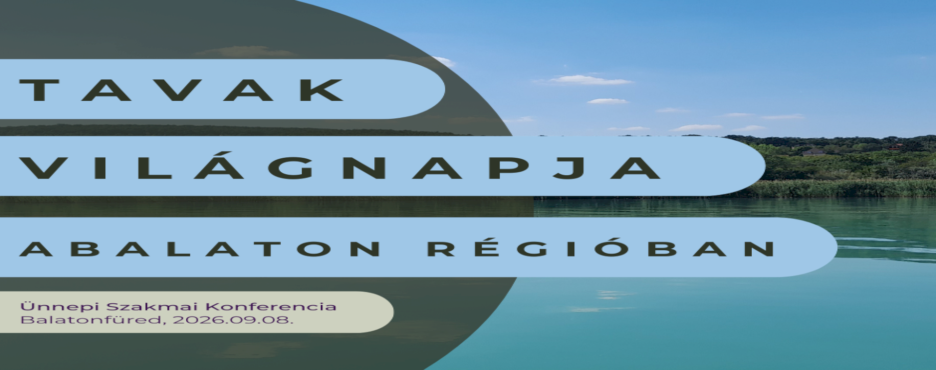 TAVAK VILÁGNAPJA A BALATON RÉGIÓBAN